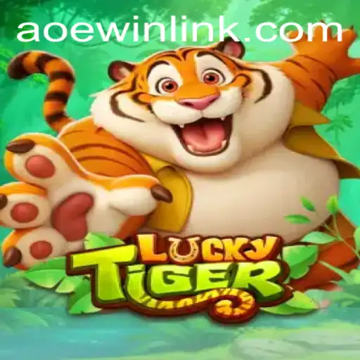 Mastering LuckyTiger with AOEWIN: A Comprehensive Guide