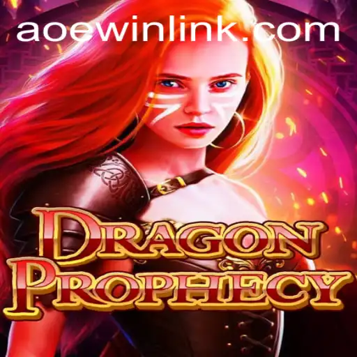 DragonProphecy: Unveiling the Epic Fantasy Adventure with AOEWIN