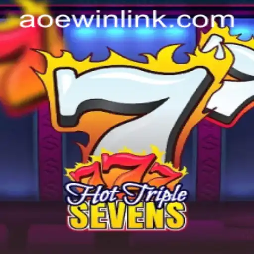 HotTripleSevens: Unveiling the Excitement with AOEWIN