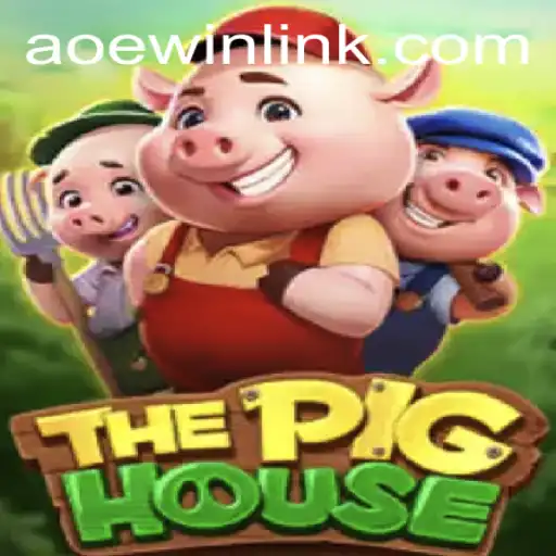 Discover ThePigHouse: A Captivating Gaming Experience with AOEWIN